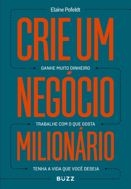 Crie um negócio milionário, Elaine Pofeldt