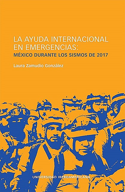 LA AYUDA INTERNACIONAL EN EMERGENCIAS, Laura González