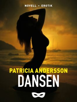 Dansen, Patricia Andersson