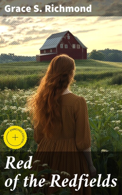 Red of the Redfields, Grace S.Richmond