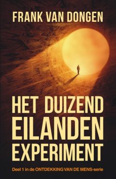 Het duizend eilanden experiment, Frank van Dongen