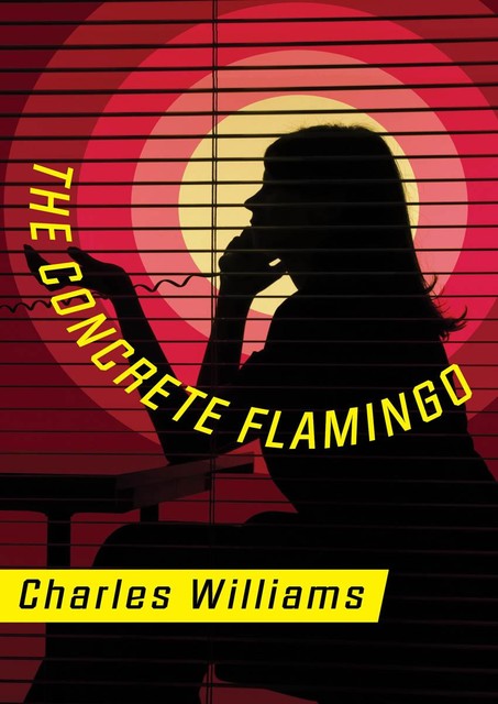 The Concrete Flamingo, Charles Williams