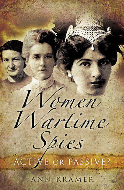 Women Wartime Spies, Ann Kramer