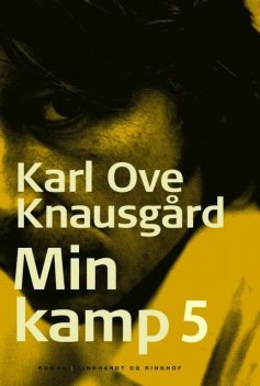 Min kamp V, Karl Ove Knausgård