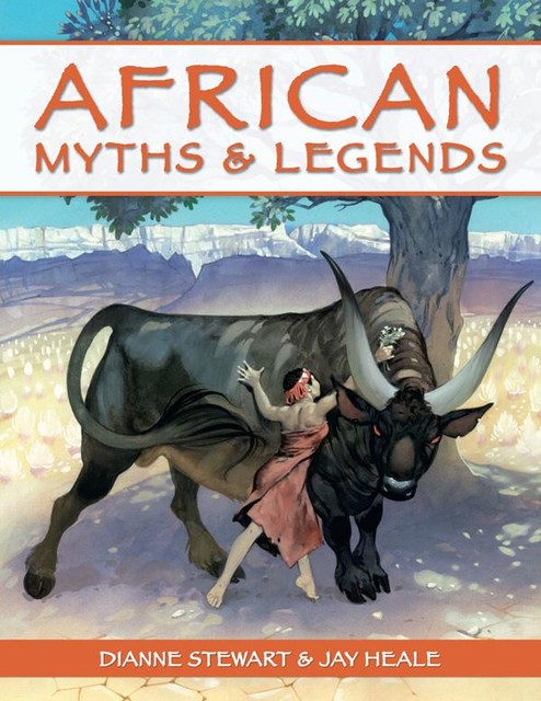 African Myths and Legends, Dianne Stewart