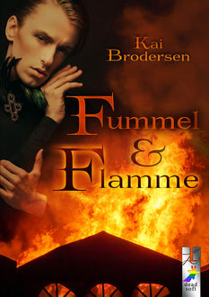 Fummel & Flamme, Kai Brodersen