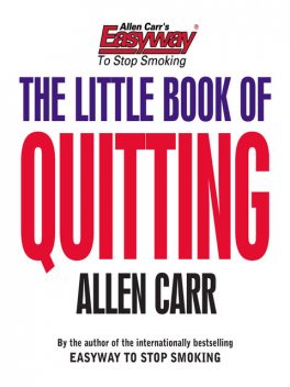 Allen Carr’s The Little Book of Quitting, Allen Carr