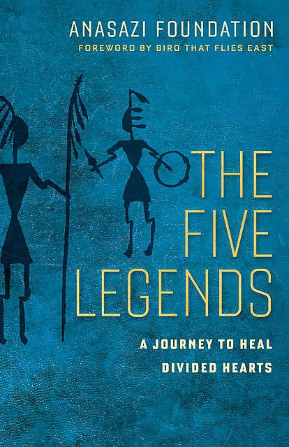 The Five Legends, Anasazi Foundation