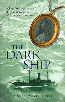 The Dark Ship, Anne MacLeod