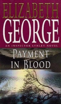 Payment in Blood, Elizabeth George