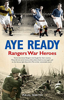 Aye Ready Rangers War Heroes, Paul Smith