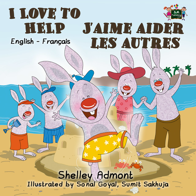 I Love to Help J’aime aider les autres, Shelley Admont