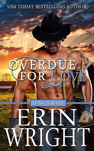 Overdue for Love, Erin Wright