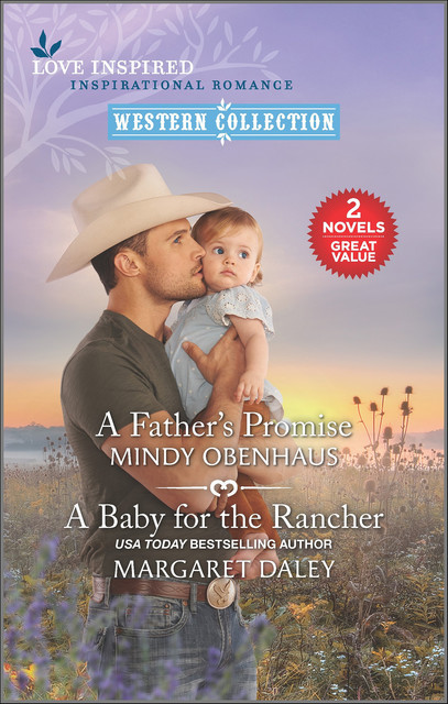 A Father's Promise and A Baby for the Rancher, Margaret Daley, Mindy Obenhaus