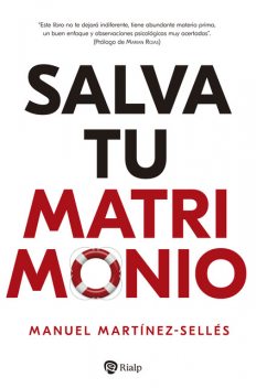 Salva tu matrimonio, Manuel Martínez-Selles
