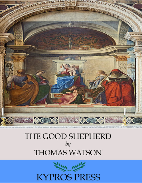 The Good Shepherd, Thomas Watson