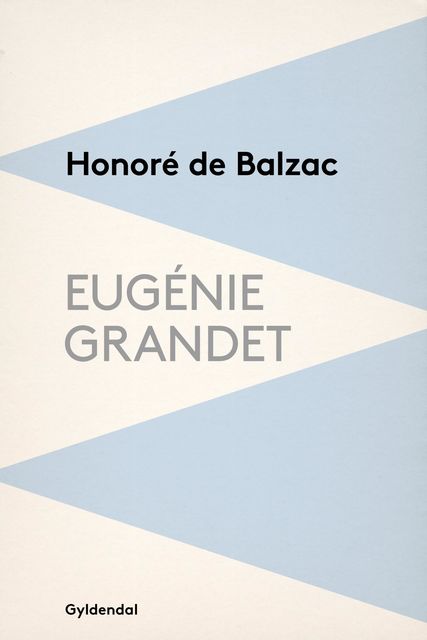 Eugénie Grandet, Honoré de Balzac