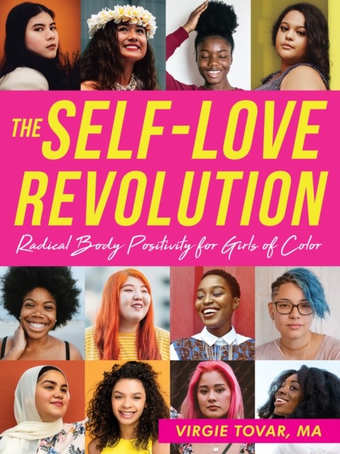 Self-Love Revolution, Virgie Tovar