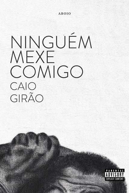 Ninguém Mexe Comigo, Caio Girão