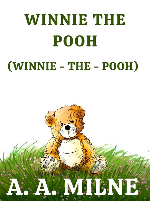 Winnie-the-Pooh, A.A. Milne