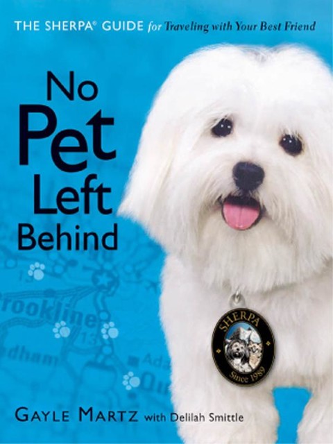 No Pet Left Behind, Gayle Martz, Delilah Smittle