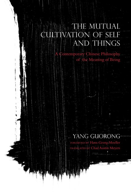 The Mutual Cultivation of Self and Things, Yang Guorong