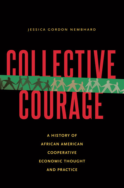 Collective Courage, Jessica Gordon Nembhard