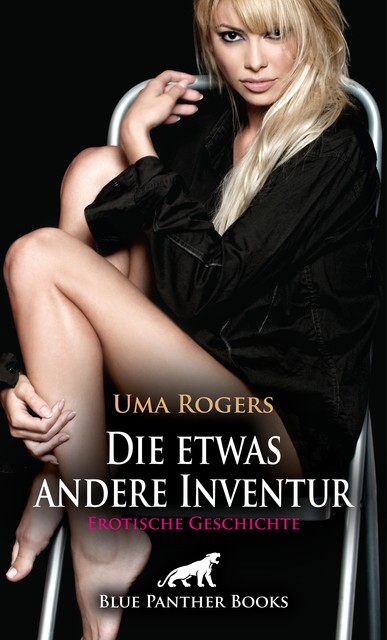 Die etwas andere Inventur | Erotische Geschichte, Uma Rogers