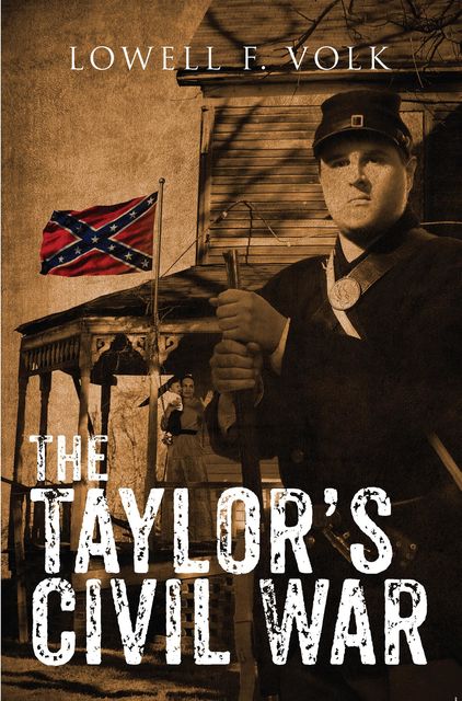 The Taylors' Civil War, Lowell Volk