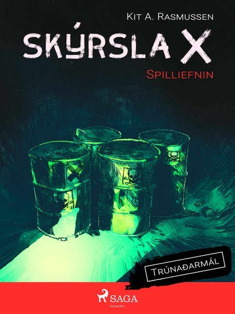 Skýrsla X – Spilliefnin, Kit A. Rasmussen