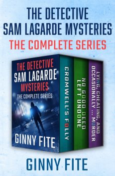 The Detective Sam Lagarde Mysteries, Ginny Fite