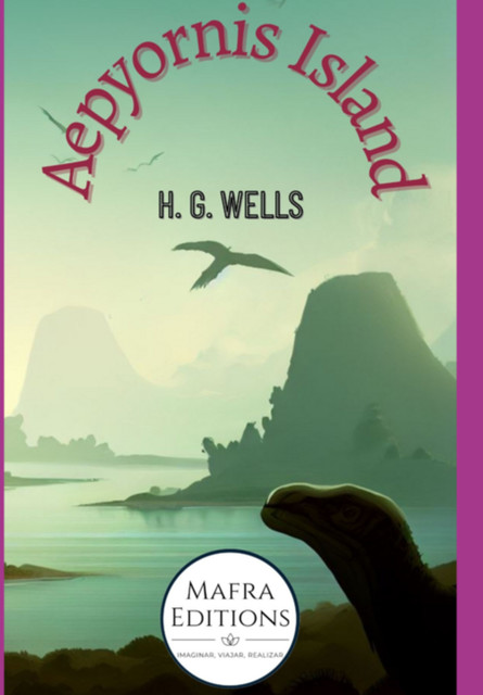 Aepyornis Island Is A Short Story By H.g. Wells, Herbert Wells