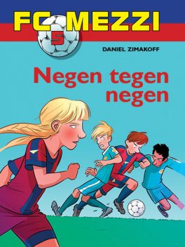 FC Mezzi 5 – Negen tegen negen, Daniel Zimakoff