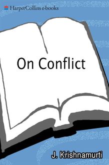 On Conflict, Jiddu Krishnamurti