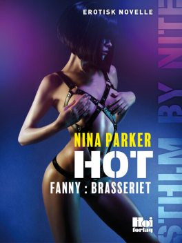 Hot – Fanny: Brasseriet, Nina Parker