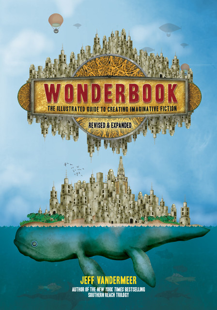 Wonderbook, Jeff Vandermeer