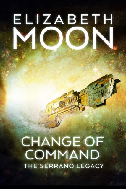 Change of Command, Elizabeth Moon
