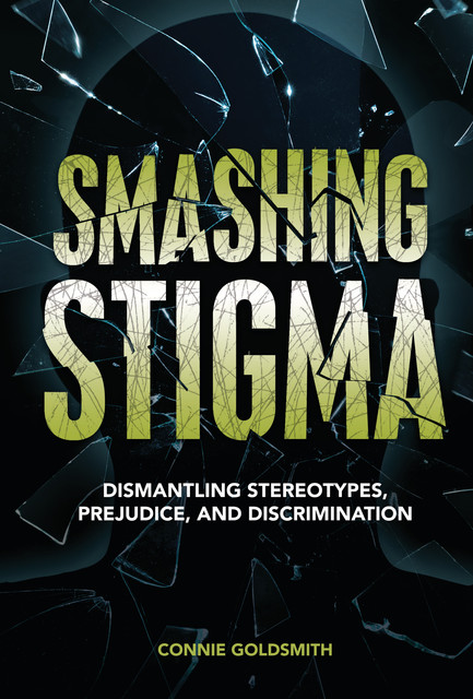 Smashing Stigma, Connie Goldsmith