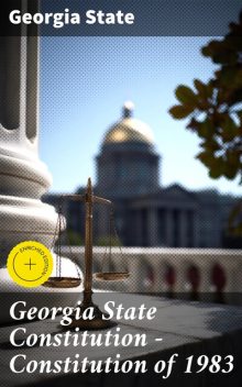 Georgia State Constitution — Constitution of 1983, Georgia State