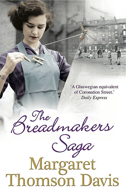 The Breadmakers Saga, Margaret Thomson-Davis