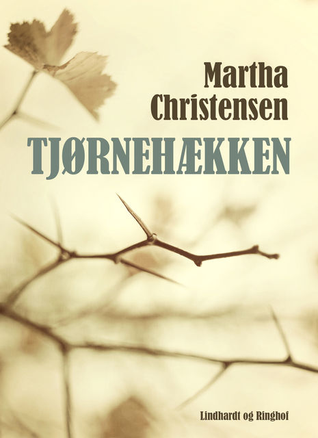 Tjørnehækken, Martha Christensen