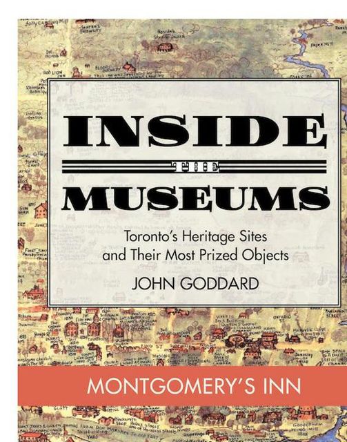 Inside the Museum — Montgomery's Inn, John Goddard