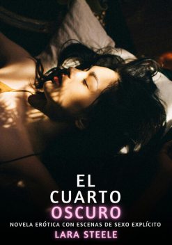 El Cuarto Oscuro, Lara Steele