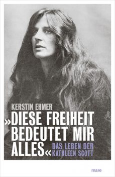»Diese Freiheit bedeutet mir alles«, Kerstin Ehmer