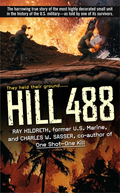 Hill 488, Charles Sasser, Ray Hildreth
