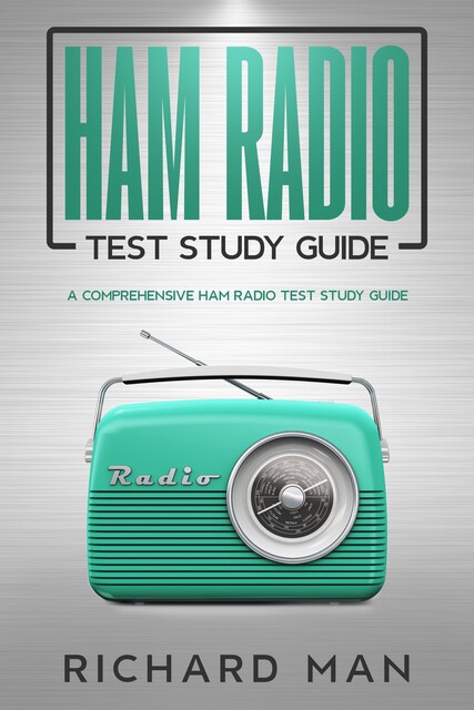 Ham Radio Test Study Guide, Richard Man