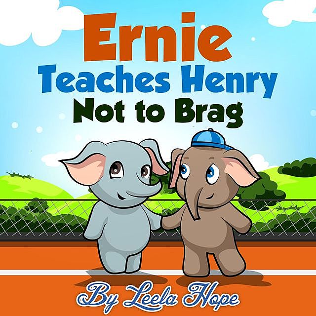 Ernie Teaches Henry Not to Brag, Leela Hope