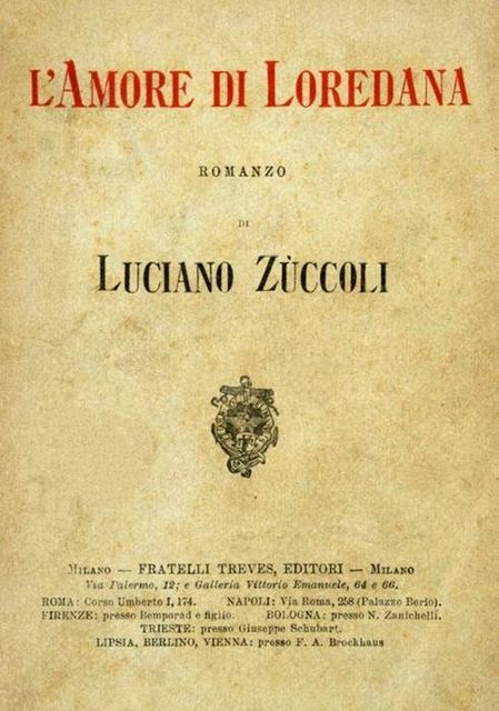 L'amore di Loredana, Luciano Zuccoli