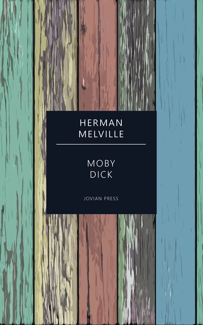 Moby-Dick, Herman Melville