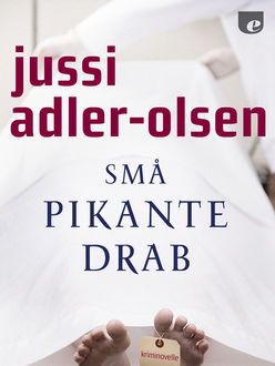 Små pikante drab, Jussi Adler-Olsen